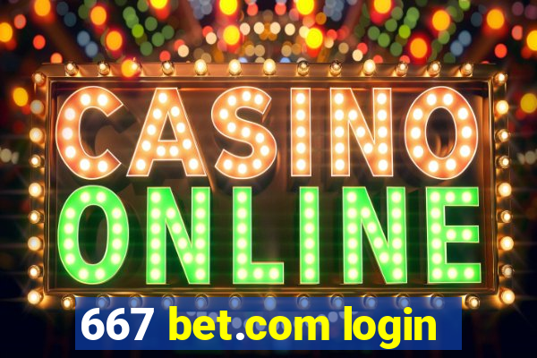 667 bet.com login